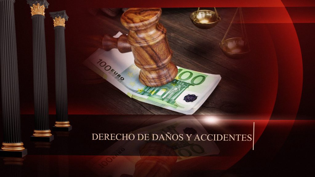 Derecho de Daños & Accidentes