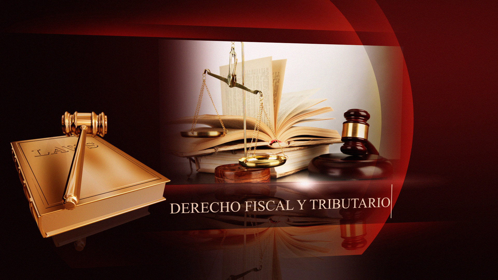 Derecho Fiscal y Tributario