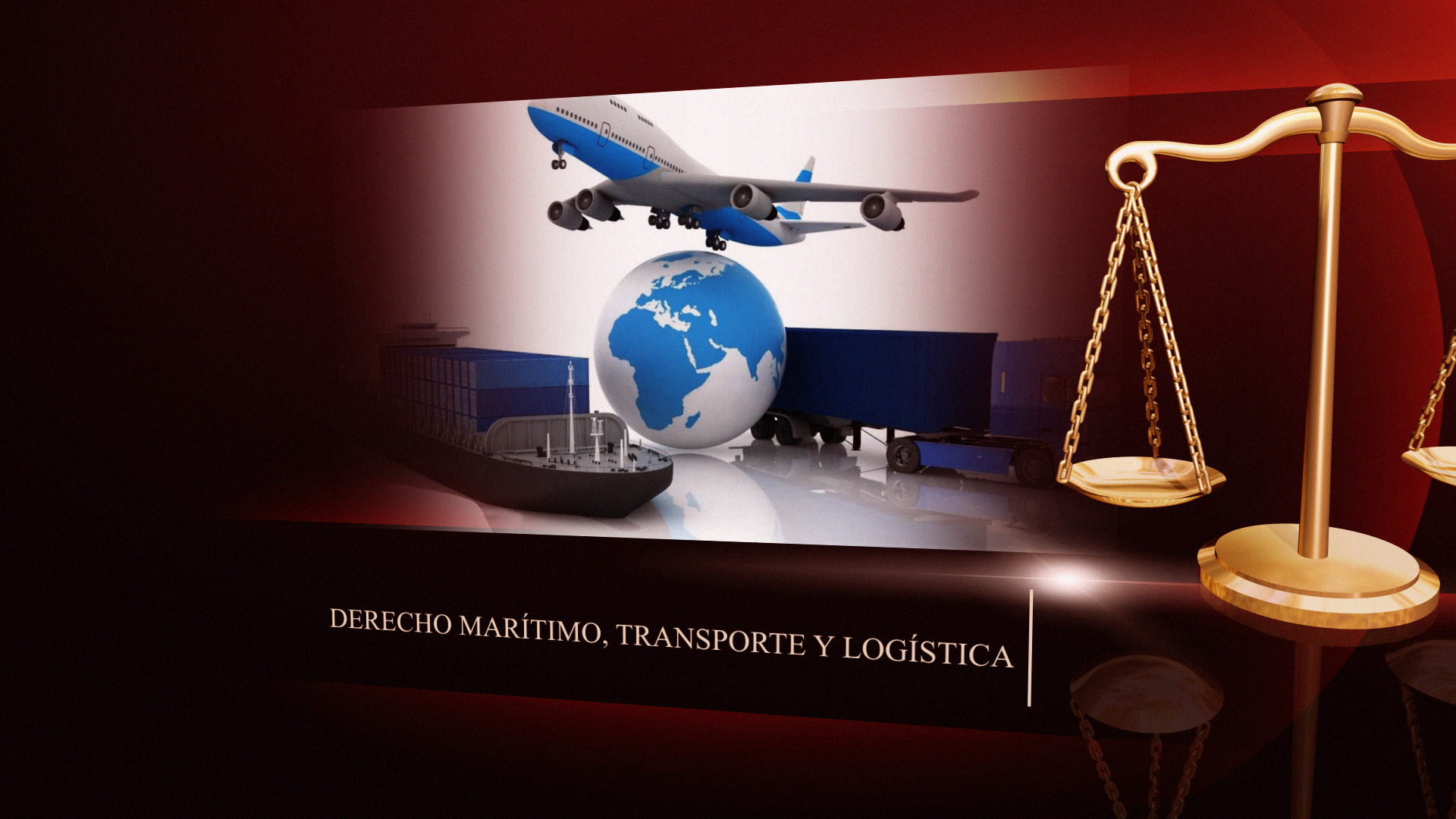 Derecho Marítimo, Transporte y Logística